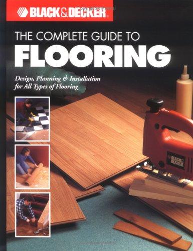 The Complete guide to flooring