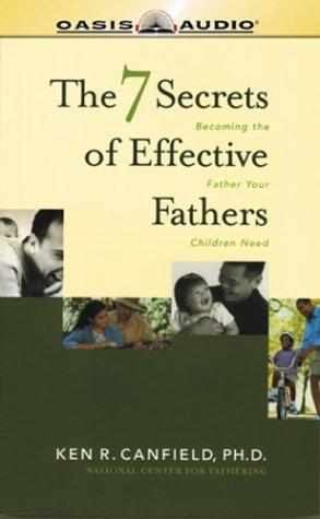 The 7 Secrets of Effective Fathers