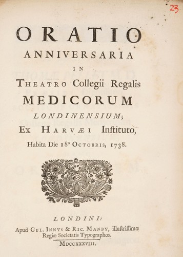 Oratio anniversaria in theatro Collegii Regalis Medicorum Londinensium