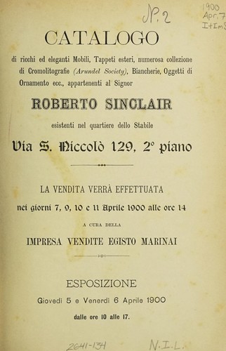 Catalogo di ricchi ed eleganti mobili, tappeti esteri, numerosa collezione di Cromolitografie (Arundel Society), biancherie, oggetti di ornamento ecc., appartenenti al signor Roberto Sinclair