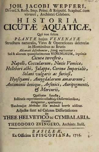 Joh. Jacobi Wepferi ... Historia cicutæ aquaticæ