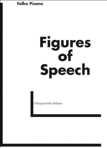 Falke Pisano: Figures of Speech