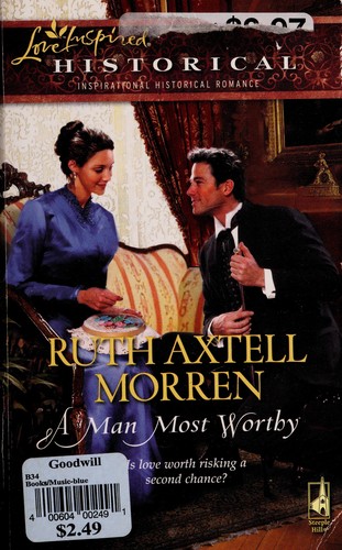 A Man Most Worthy