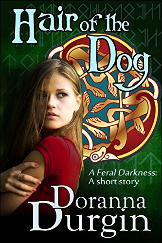 Hair of the Dog (A Feral Darkness Book 2)