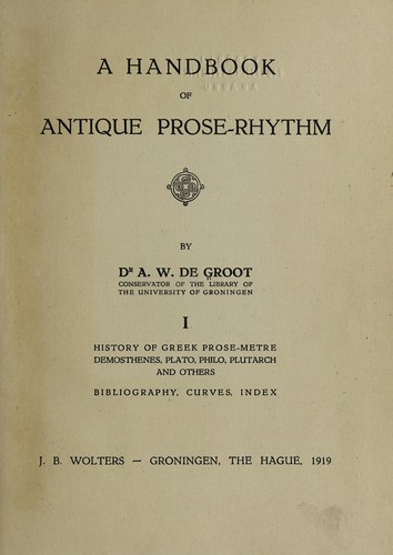 A handbook of antique prose-rhythm