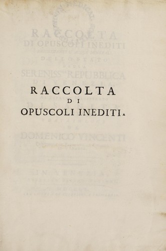Raccolta di opuscoli inediti riguardanti l'acque minerali dello stato della Sereniss[i]ma Repubblica di Venezia ...