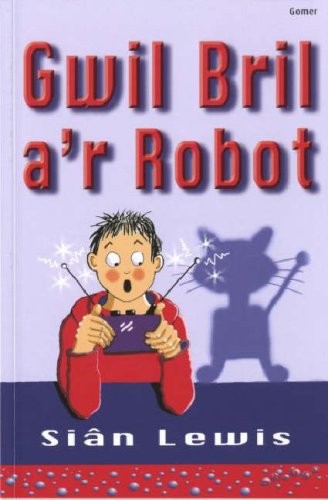 Gwil Bril A'r Robot