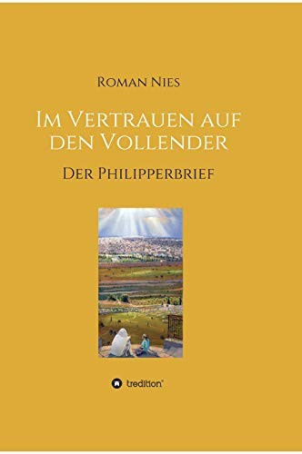 Im Vertrauen auf den Vollender (German Edition)