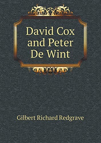 David Cox and Peter de Wint