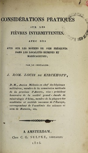 Considérations pratiques sur les fièvres intermittentes, avec des avis sur les moyens de s'en préserver dans les localités humides et marécageuses