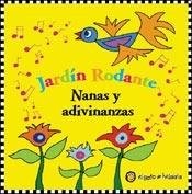 JARDIN RODANTE - NANAS Y ADIVINANZAS
