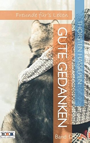Gute Gedanken - Band 1 (German Edition)