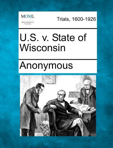 U.S. v. State of Wisconsin