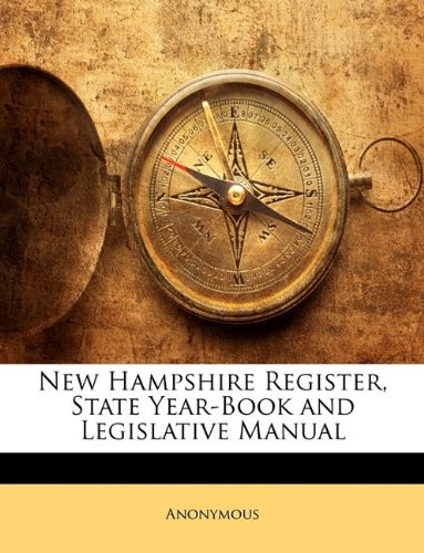 New Hampshire Register, State Year-Book and Legislative Manual