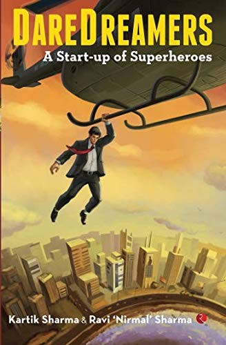DareDreamers: A Start-up of Superheroes