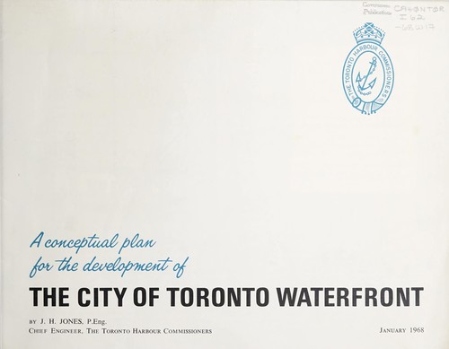 CONCEPTUAL PLAN FOR THE DEVELOPMENT OF THE CITY OF TORONTO WATERFRONT