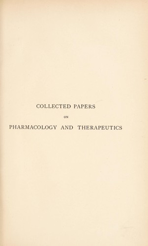 Collected papers on pharmacology and therapeutics