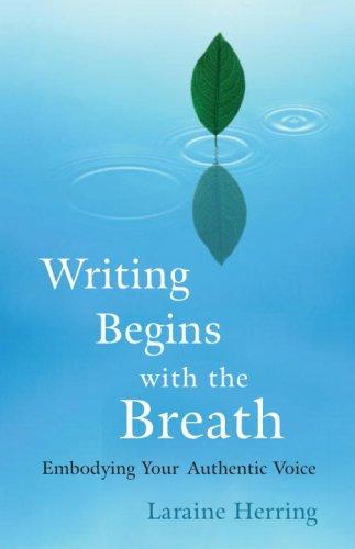 Writing Begins with the Breath