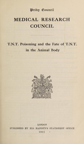 T.N.T. poisoning and the fate of T.N.T. in the animal body