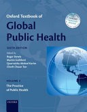 Oxford textbook of global public health. Volumen 3. The practice of public health - 6. edicion
