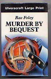 Murder by bequest