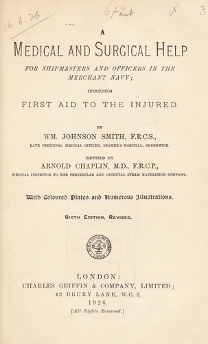 A medical and surgical help for shipmasters and officers in the merchant navy