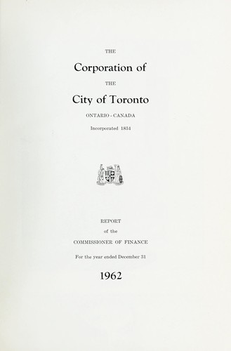 ANNUAL REPORT OF THE COMMISSIONER OF FINANCE OF THE CITY OF TORONTO