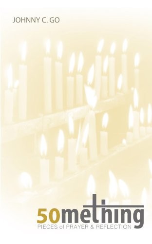 50 Something: Pieces of Prayer & Reflection