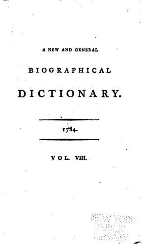 A New and General Biographical Dictionary