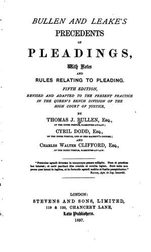 Bullen and Leake's Precedents of Pleadings: With Notes and Rules Related to Pleading