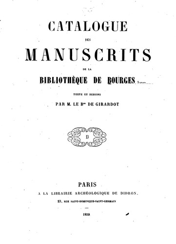 Catalogue des manuscrits de la Bibliothèque de Bourges