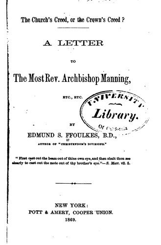 The Church's Creed, Or the Crown's Creed?: A Letter to the Most Rev ...