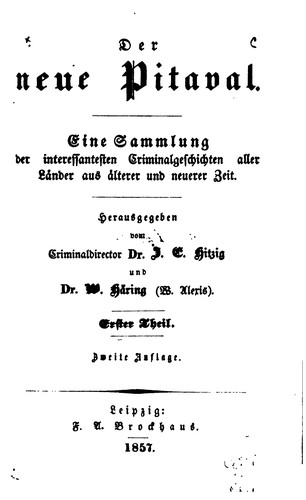 Der neue Pitaval: Eine Sammlung der interessantesten Criminalgeschichten ...