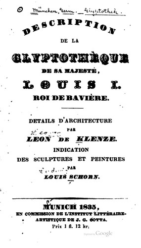 Description de la Glyptotheque de sa majesté, Louis I, roi de Bavière
