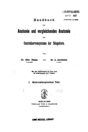 Handbuch der Anatomie und vergleichenden Anatomie des Centralnervensystems der Säugetiere 1899 v. 1