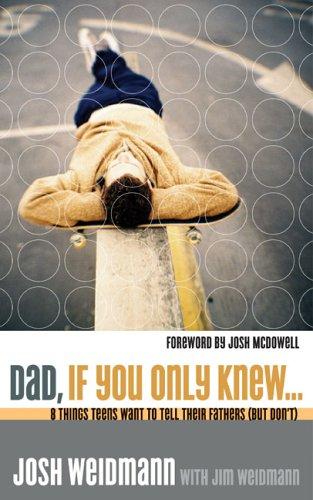 Dad, if you only knew--