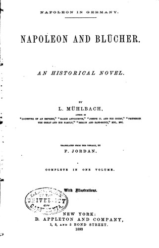 Napoleon and Blücher: An Historical Novel