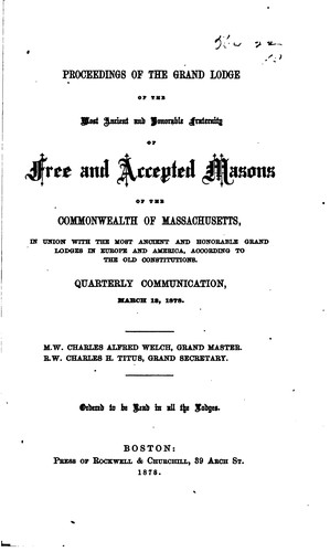 Proceedings of the Grand Lodge of the Most Ancient and Honorable Fraternity ...