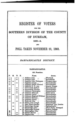 Register of voters for the southern division of the county of Durham, 1868-9 ...
