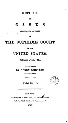 Reports of Cases Argued and Adjudged in the Supreme Court of the United States. February Term ...