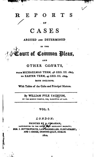 Reports of Cases Argued and Determined in the Court of Common Pleas: And Other Courts, from ...