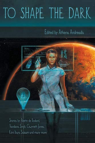 To Shape the Dark (Feral Astrogators)