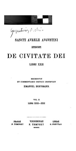 Sancti Avrelii Avgvstini episcopi De civitate Dei libri XXII.