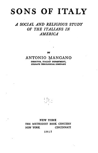 Sons of Italy: A Social and Religious Study of the Italians in America