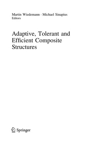 Adaptive, tolerant and efficient composite structures