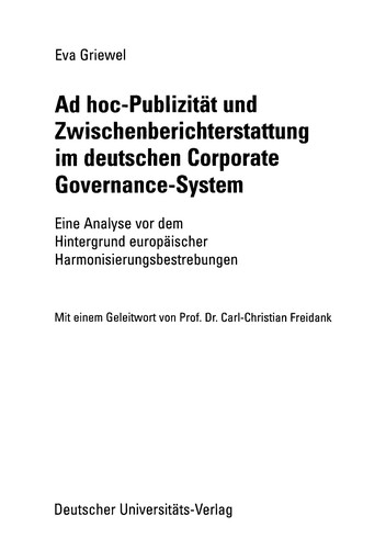 Ad hoc-Publizität und Zwischenberichterstattung im deutschen Corporate Governance-System