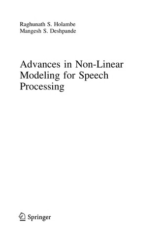 Advances in Non-Linear Modeling for Speech Processing