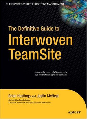 The Definitive guide to InterWoven TeamSite
