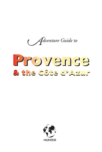 Adventure guide to Provence & the Côte d'Azur