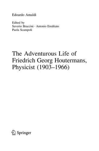 The Adventurous Life of Friedrich Georg Houtermans, Physicist (1903-1966)